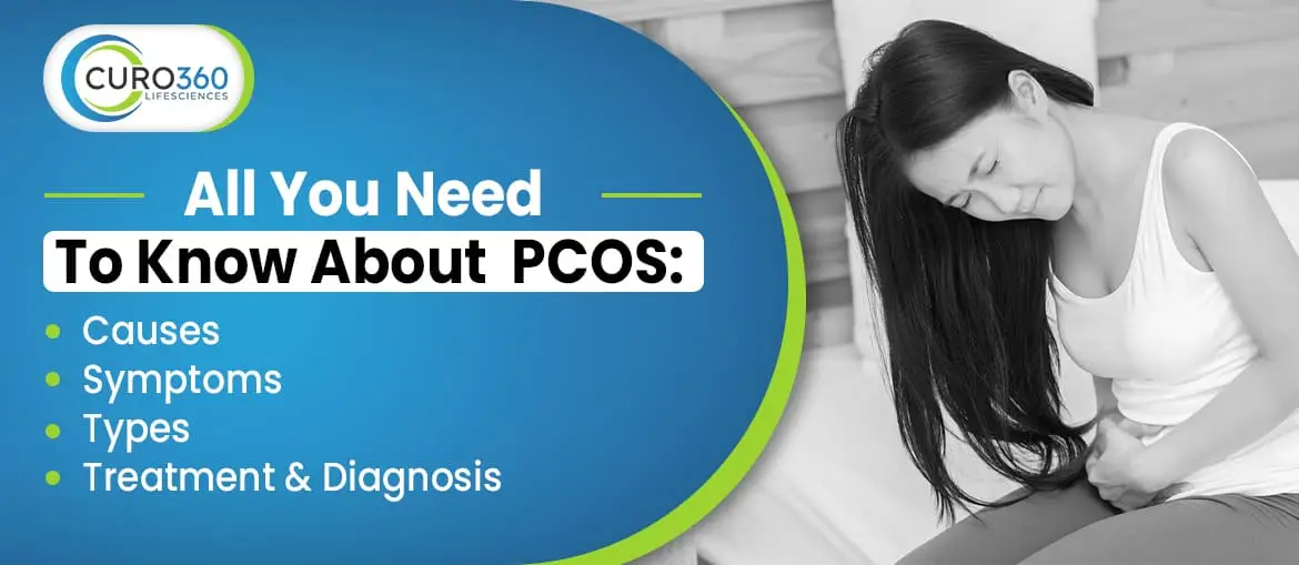 PCOS: Causes, Symptoms, Types