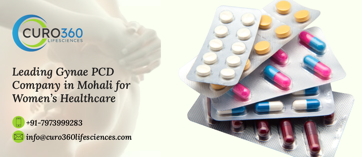 Leading Gynae PCD Company in Mohali for Women’s Healthcare