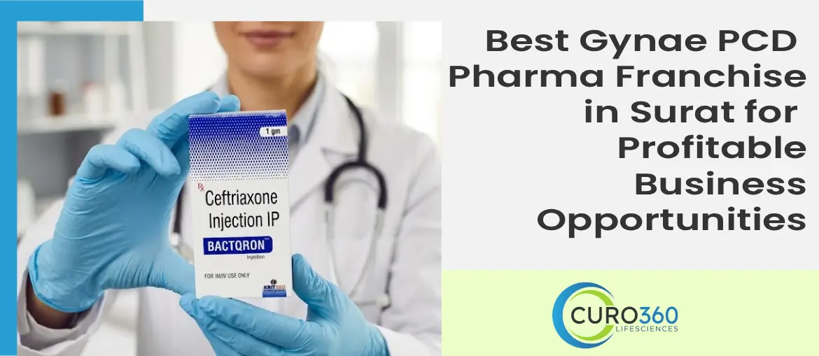 Best Gynae PCD Pharma Franchise in Surat for Profitable Business Opportunities